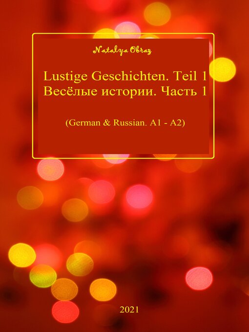 Title details for Lustige Geschichten. Teil 1 Весёлые истории. Часть 1 by Natalia Obraz - Available